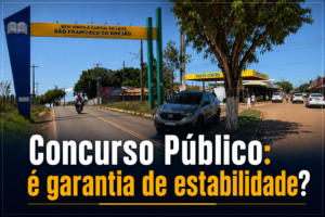 Em busca da “estabilidade” no serviço público